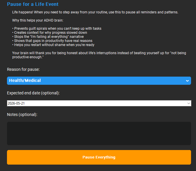 Screenshot of the NeuroRythm user interface titled 'Pause for a Life Event'. The screen explains how pausing reminders prevents guilt spirals and shame during major life interruptions. It shows a dropdown selected to 'Health/Medical', a date picker, a notes field, and a large orange button that says 'Pause Everything'.
